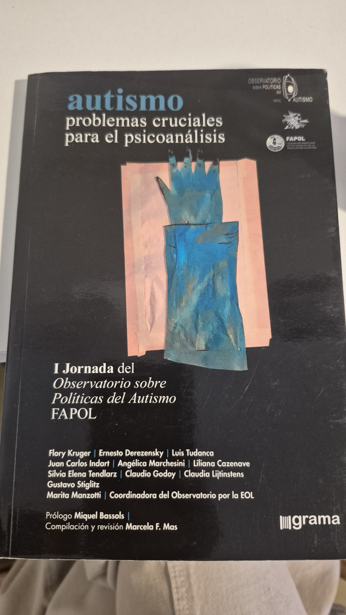 Autismo. Problemas cruciales para el psicoanálisis