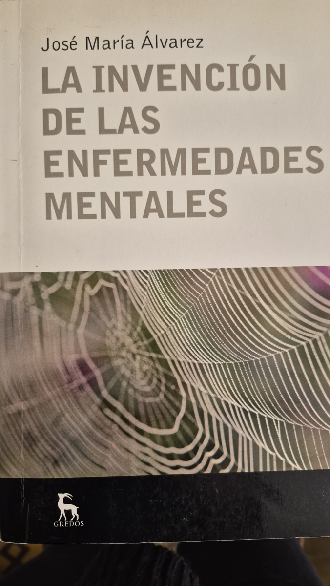 La invención de las enfermedades mentales