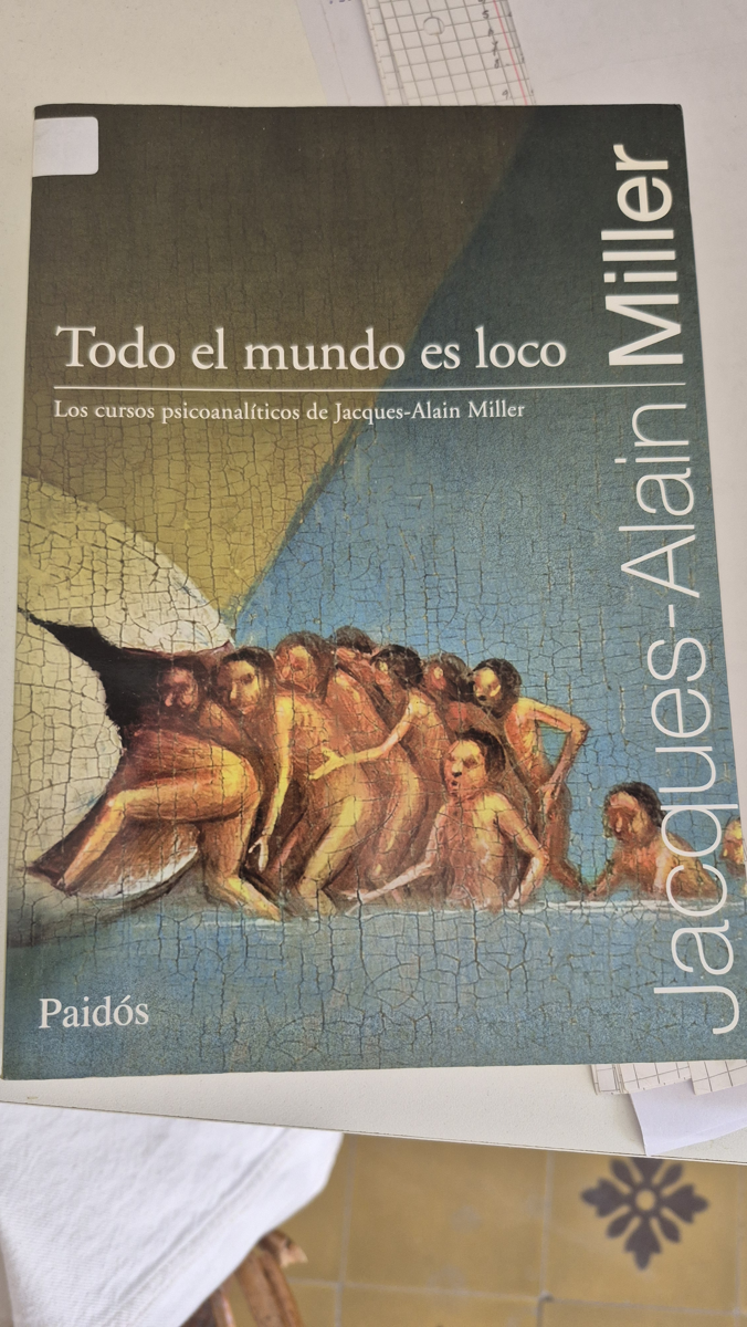 Todo el mundo es loco