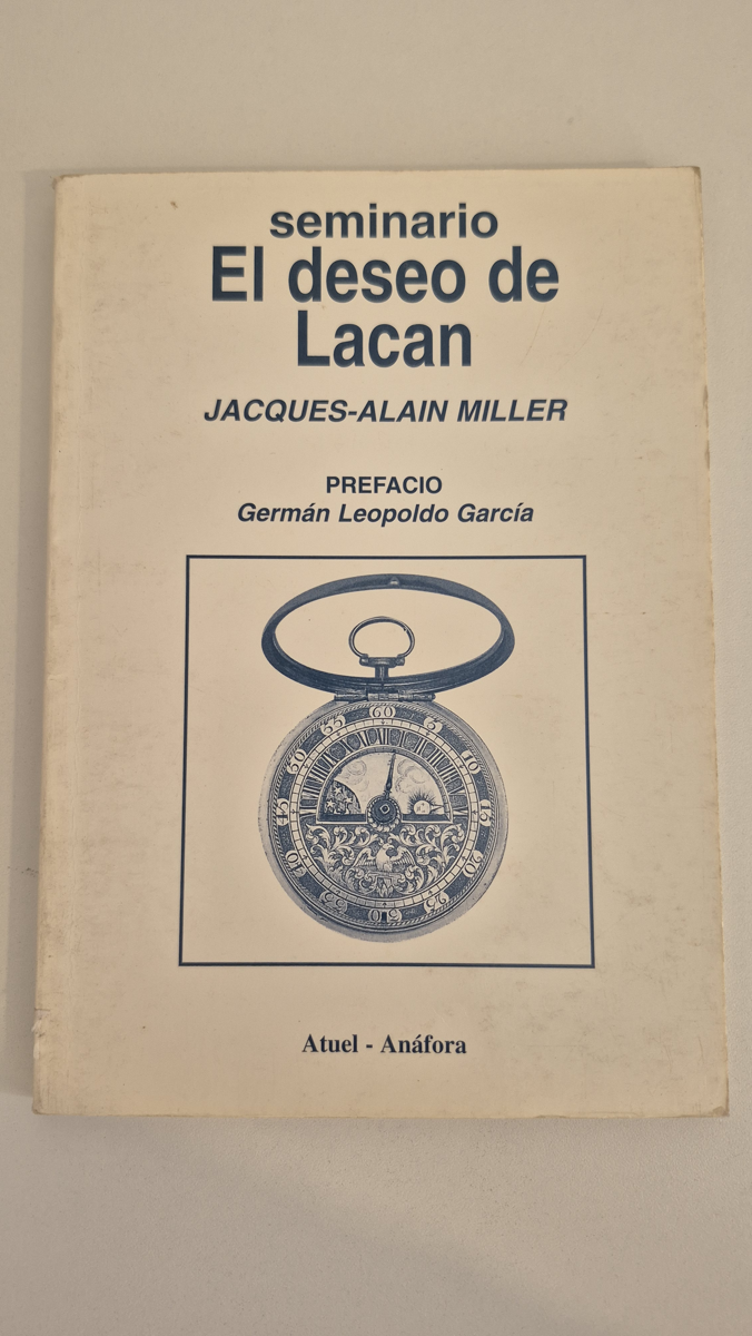 El Deseo de Lacan: seminario