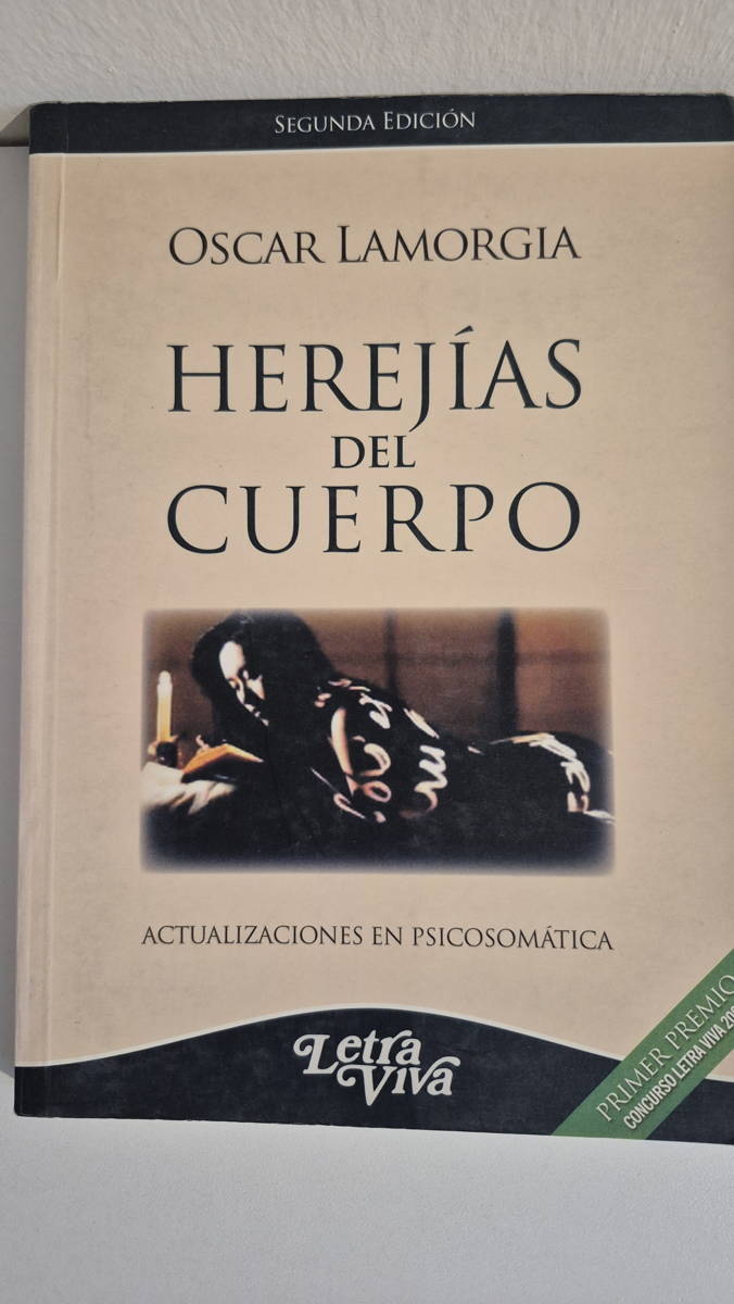 Herejias del cuerpo: actualizaciones en psicosimática