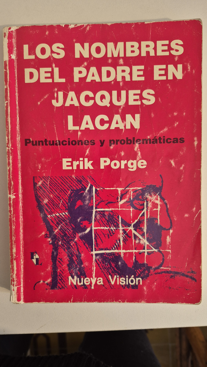 Los nombres del padre en Jacques Lacan: puntuaciones y problemáticas.