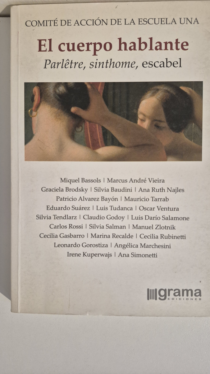 El cuerpo hablante: parlêtre, sinthome,  escabel