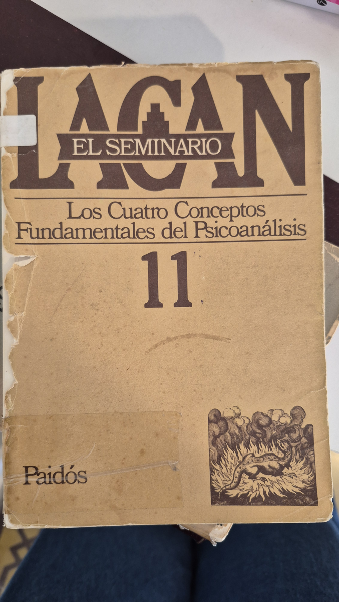 El Seminario. Libro 11: Los cuatro conceptos fundamentales del psicoanálisis (1964)