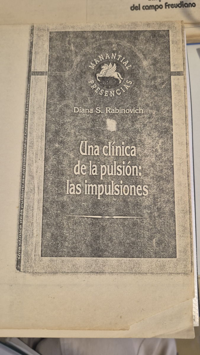Una clínica de la pulsión: las impulsiones (fotocopia)