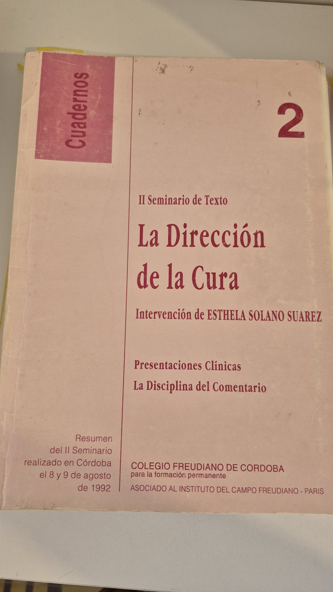 II Seminario de texto: la dirección de la cura. Intervención de Esthela Solano Suarez