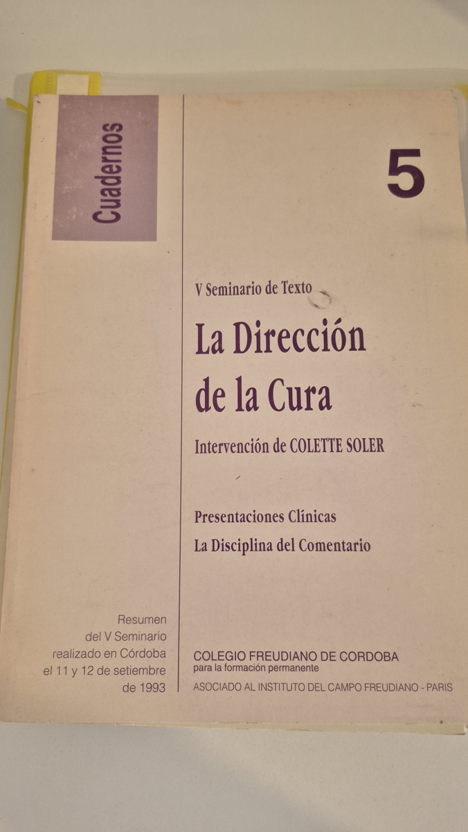 V Seminario de texto: la dirección de la cura. Intervención de Colette Soler