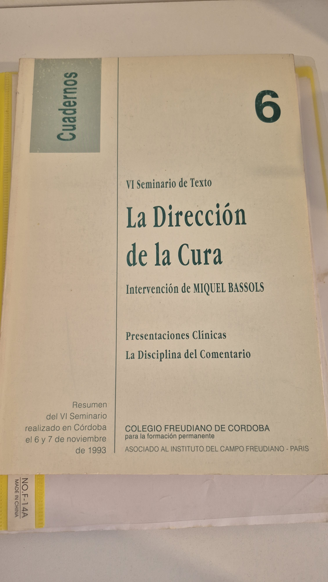 VI Seminario de texto: la dirección de la cura. Intervención de Miquel Bassols