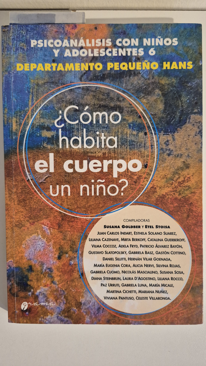 ¿Cómo habita el cuerpo un niño?: psicoanálisis con niños y adolescentes 6