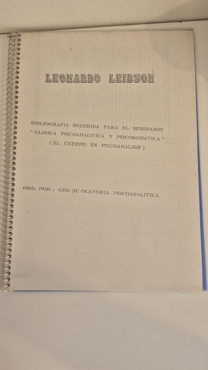 Bibliografia sugerida para el seminario "Clínica psicoanalítica y psicosomatica" (el cuerpo en psicoanálisis)