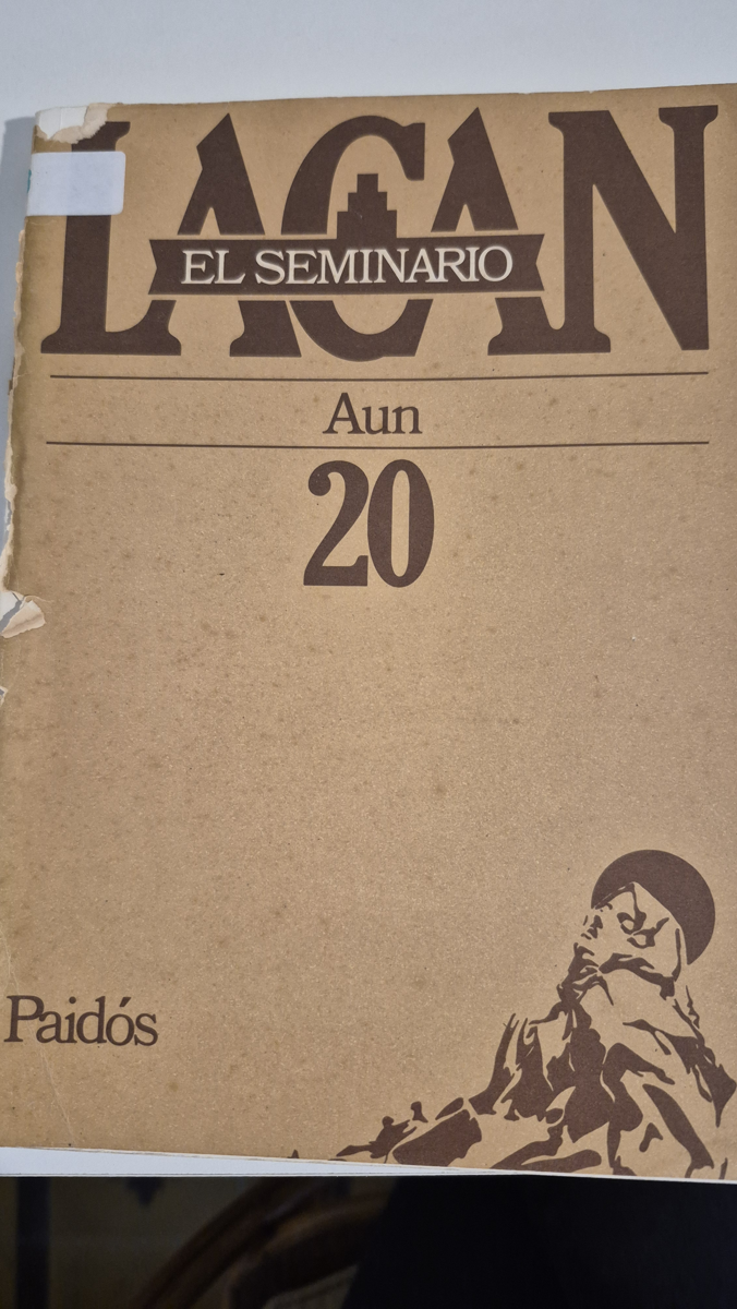 El Seminario. Libro 20: Aún. (1972-1973)
