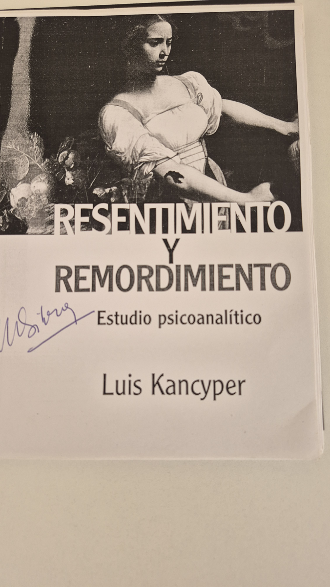 Resentimiento y remordimiento: estudio psicoanalitico