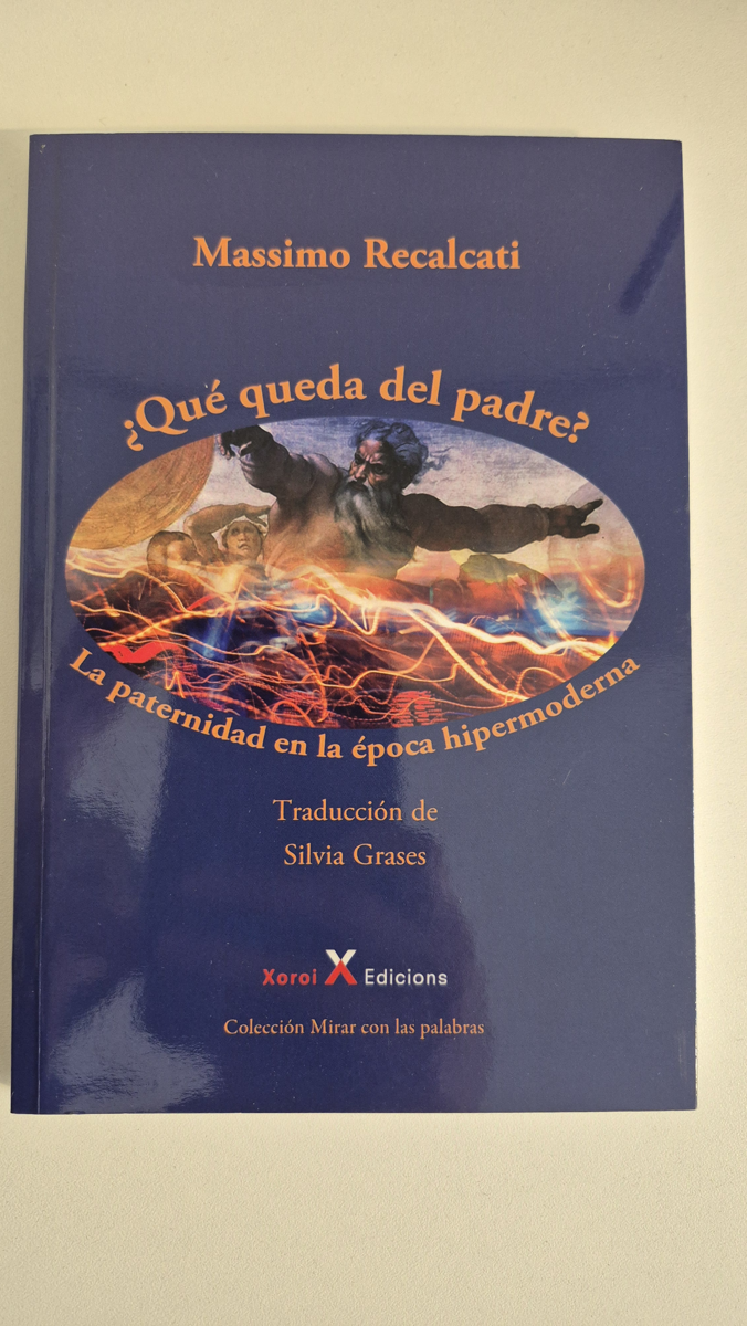 ¿Qué queda del padre?: la paternidad en la época hipermoderna