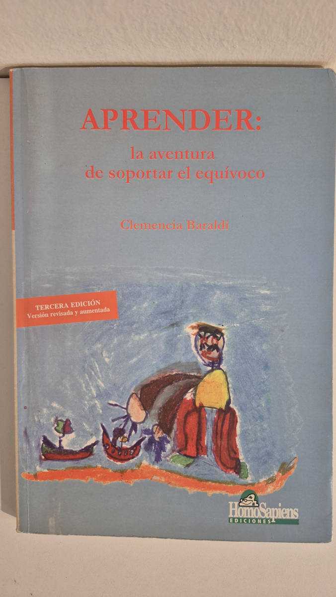 Aprender: la aventura de soportar el equívoco