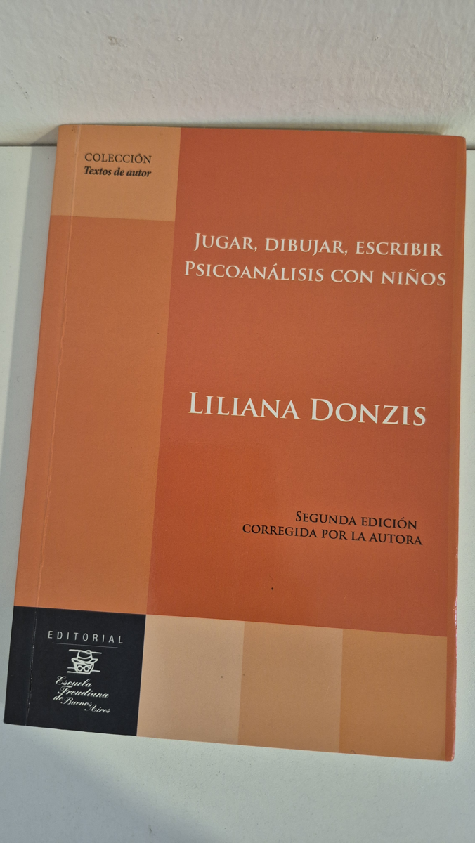 Jugar, dibujar, escribir: psicoanálisis con niños