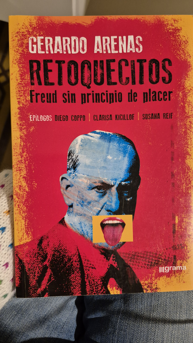 Retoquecitos: Freud sin principio de placer