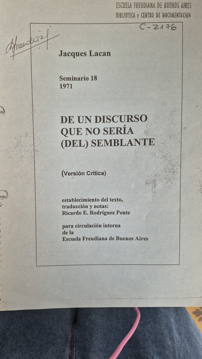 Seminario 18. De un discurso que no sería (del) semblante