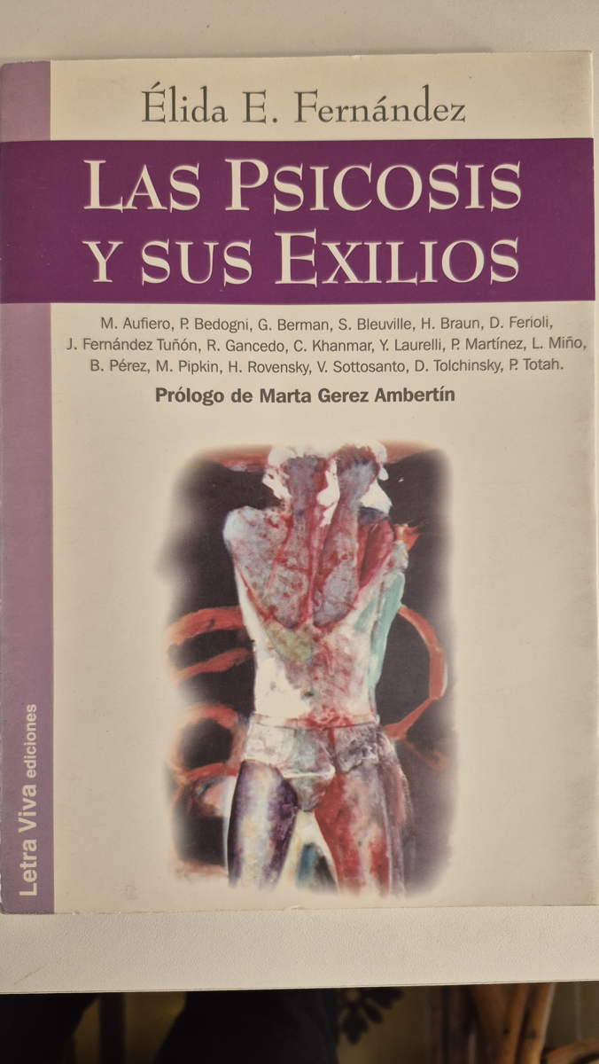Las psicosis y sus exilios