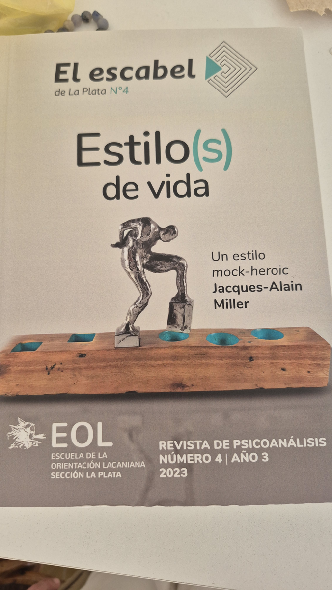 El escabel de La Plata N° 4: Revista de Psicoanalisis. Estilo(s) de vida.