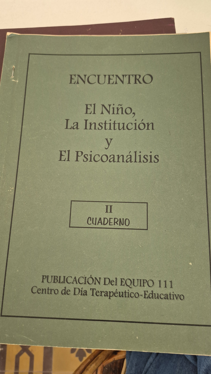 El Niño, la Institución y el psicoanálisis