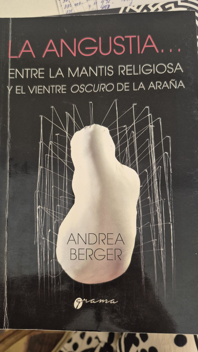 La angustia... : entre la mantis religiosa y el vientre oscuro de la araña.
