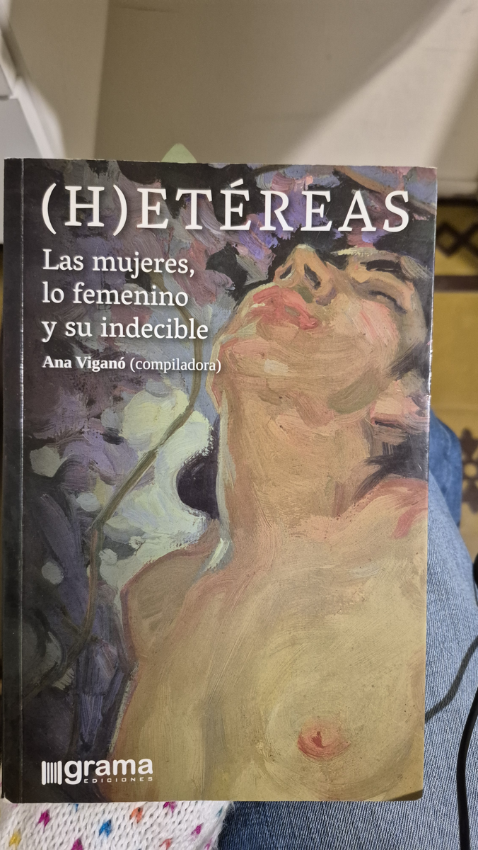 (H)etéreas: las mujeres, lo femenino y su indecible