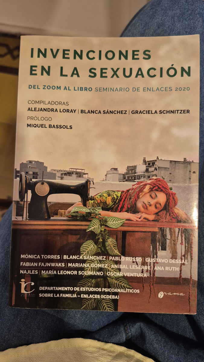 Invenciones de la sexuación: Del Zoom al libro Seminario de enlaces 2020